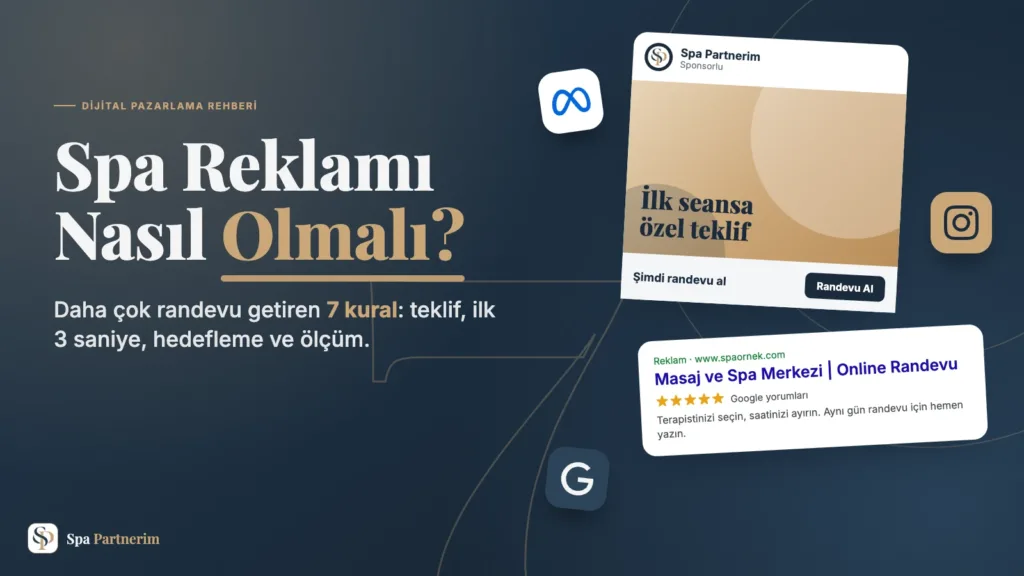 Spa reklamı nasıl olmalı: randevu getiren 7 kural kapak görseli